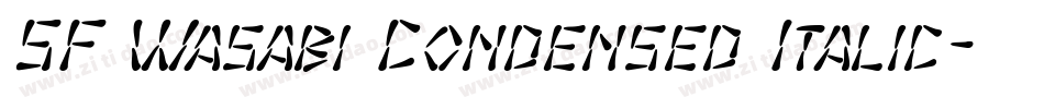 SF Wasabi Condensed Italic字体转换